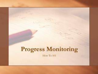 Progress Monitoring