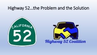 Highway 52…the Problem and the Solution
