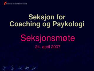 Seksjon for Coaching og Psykologi