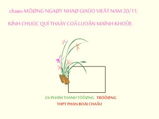 chaøo MÖØNG NGAØY NHAØ GIAÙO VIEÄT NAM 20/11. KÍNH CHUÙC QUÍ THAÀY COÂ LUOÂN MAÏNH KHOÛE.