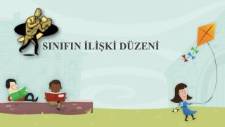 SINIFIN İLİŞKİ DÜZENİ