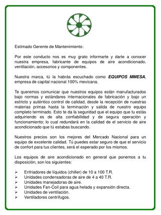 Estimado Gerente de Mantenimiento: