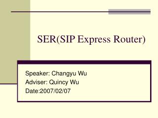SER(SIP Express Router)