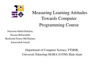 Measuring Learning Attitudes Towards Computer Programming Course