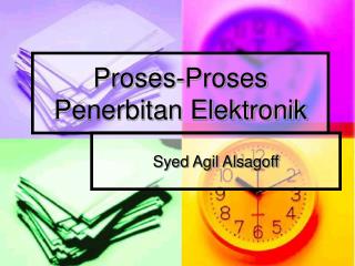 Proses-Proses Penerbitan Elektronik