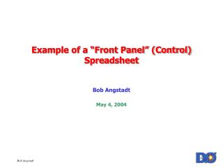 Example of a “Front Panel” (Control) Spreadsheet