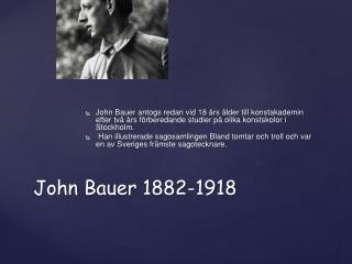 John Bauer 1882-1918