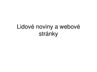 Lidové noviny a webové stránky