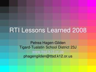 RTI Lessons Learned 2008