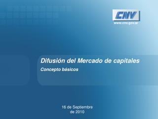 Difusión del Mercado de capitales Concepto básicos