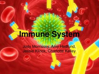 Immune System