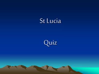 St Lucia Quiz