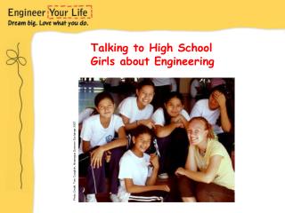 Talking to High School Girls about Engineering