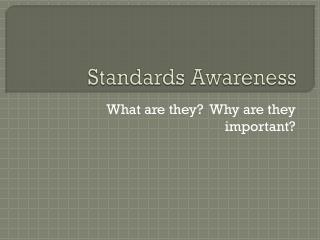 Standards Awareness