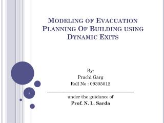 Modeling of Evacuation Planning Of Building using Dynamic Exits