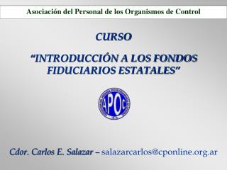 “ INTRODUCCIÓN A LOS FONDOS FIDUCIARIOS ESTATALES ”