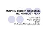 MURPHEY CANDLER ELEMENTARY TECHNOLOGY PLAN