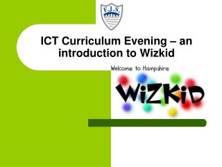 ICT Curriculum Evening – an introduction to Wizkid