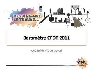 Baromètre CFDT 2011