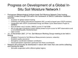 Progress on Development of a Global In-Situ Soil Moisture Network I