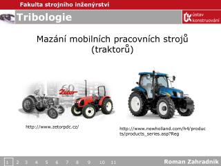 Mazání mobilních pracovních strojů (traktorů)