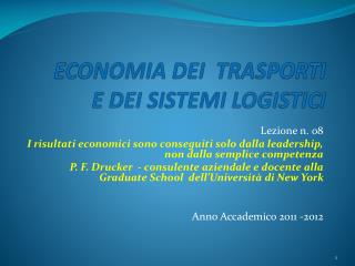 ECONOMIA DEI TRASPORTI E DEI SISTEMI LOGISTICI