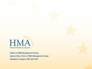 Report of HMA Management Group Aginus Kalis, Chair of HMA Management Group