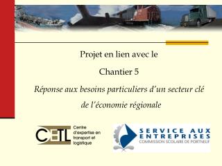 Centre d’expertise en transport et logistique ( CETL )