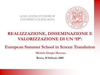 REALIZZAZIONE, DISSEMINAZIONE E VALORIZZAZIONE DI UN ‘IP’: