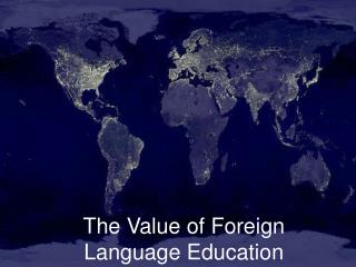 The Value of Foreign Language Education