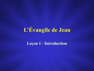 L’Évangile de Jean