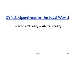 296.3:Algorithms in the Real World