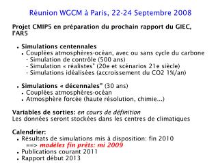 Réunion WGCM à Paris, 22-24 Septembre 2008