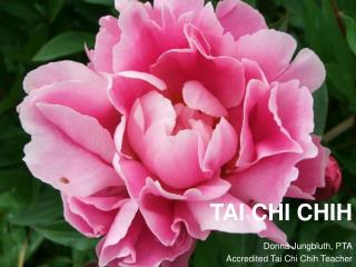 TAI CHI CHIH