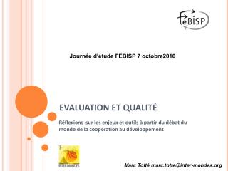 EVALUATION ET QUALITÉ