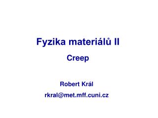 Robert Král rkral @met.mff.cuni.cz