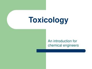 PPT - Toxicology PowerPoint Presentation, free download - ID:430654