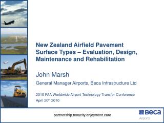 New Zealand Airfield Pavement Surface Types – Evaluation, Design, Maintenance and Rehabilitation