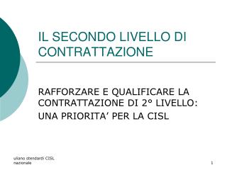 IL SECONDO LIVELLO DI CONTRATTAZIONE