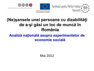 (Ne)şansele unei persoane cu dizabilități de a-şi găsi un loc de muncă în România