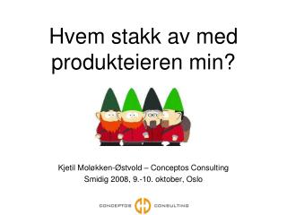 Hvem stakk av med produkteieren min?