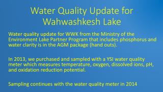 Water Quality Update for Wahwashkesh Lake