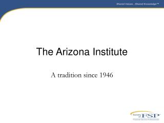 The Arizona Institute