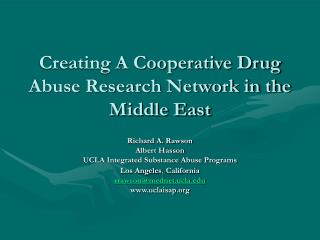Creating A Cooperative Drug Abuse Research Network in the Middle East