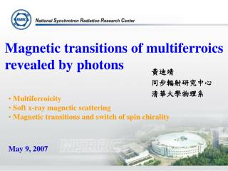 Magnetic transitions of multiferroics revealed by photons