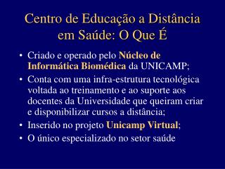 Centro de Educação a Distância em Saúde: O Que É