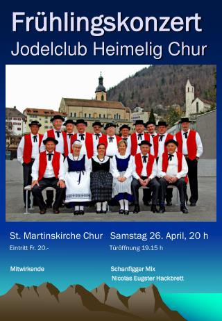 Frühlingskonzert Jodelclub Heimelig Chur