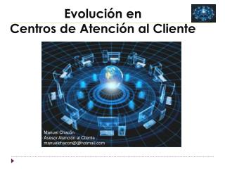 Evolución en Centros de Atención al Cliente