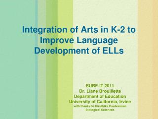 Integration of Arts in K-2 to Improve Language Development of ELLs