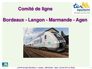 Comité de ligne Bordeaux - Langon - Marmande - Agen